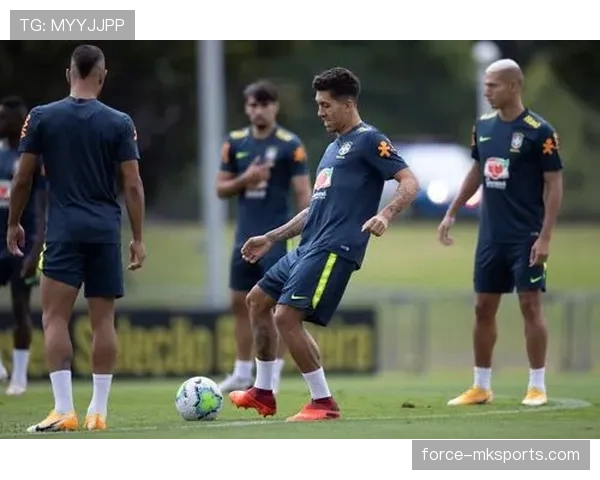 巴西队整体实力凸显,备战新赛季状态显著回升 巴西队整体实力凸显,备战新赛季状态显著回升