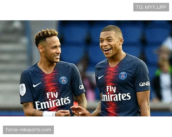 姆巴佩与内马尔战术地位及更衣室影响力之争